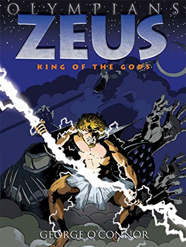 Olympians: Zeus: King of the Gods (Olympians, 1)