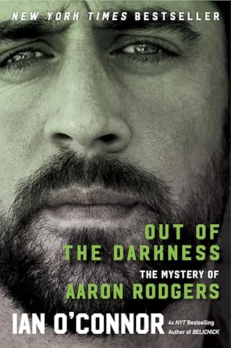 Out of the Darkness: The Mystery of Aaron Rodgers von Mariner Books