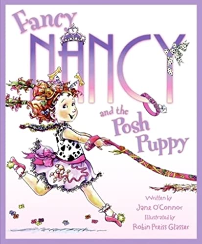 Fancy Nancy and the Posh Puppy von HarperCollins
