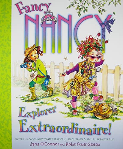 Fancy Nancy: Explorer Extraordinaire! Fancy Nancy: Explorer Extraordinaire!