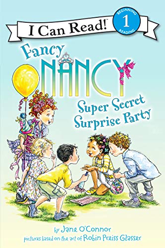 Fancy Nancy: Super Secret Surprise Party Fancy Nancy: Super Secret Surprise Party
