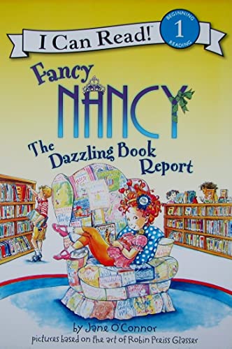 Fancy Nancy: The Dazzling Book Report Fancy Nancy: The Dazzling Book Report