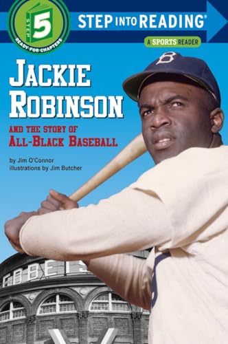 Jackie Robinson and the Story of All Black Baseball: Step Into Reading 5