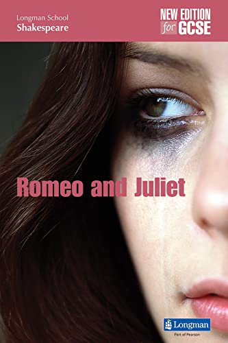 Romeo and Juliet (new edition) (LONGMAN SCHOOL SHAKESPEARE)