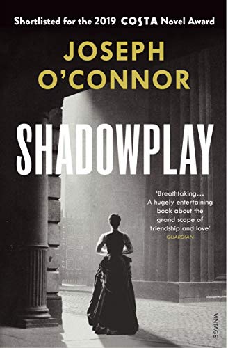 Shadowplay: The Costa-shortlisted novel from the author of Star of the Sea