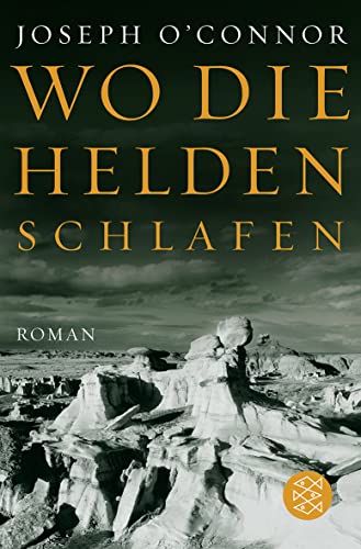 Wo die Helden schlafen: Roman Wo die Helden schlafen: Roman