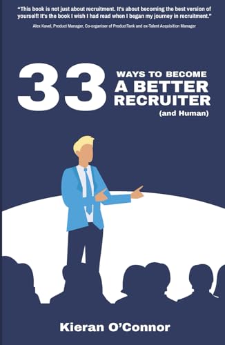 33 Ways To Become A Better Recruiter (and Human) von Jelly Bean Books