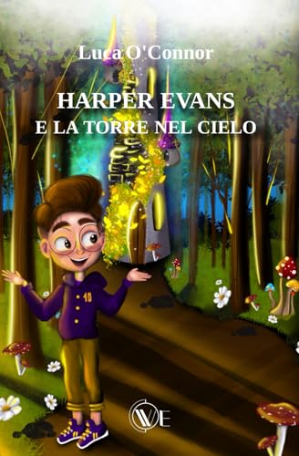 Harper Evans e la torre nel cielo von Edizioni We
