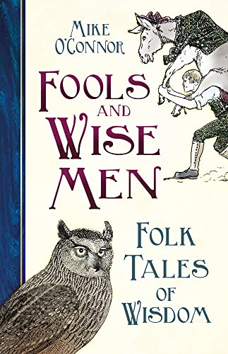 Fools and Wise Men: Folk Tales of Wisdom von The History Press Ltd