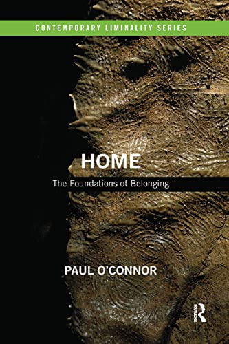 Home: The Foundations of Belonging (Contemporary Liminality) von Routledge
