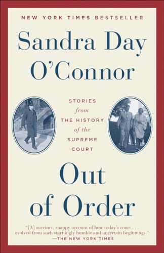 Out of Order: Stories from the History of the Supreme Court