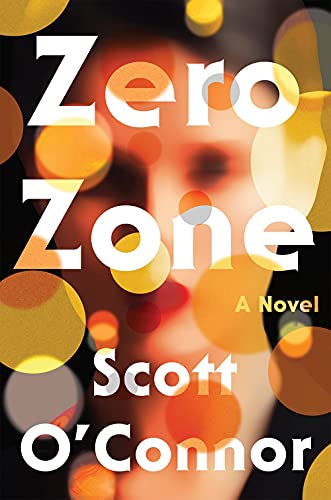 Zero Zone: A Novel