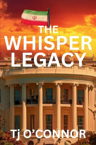 The Whisper Legacy: A Pappa Legacy Novel The Whisper Legacy: A Pappa Legacy Novel von Level Best Books