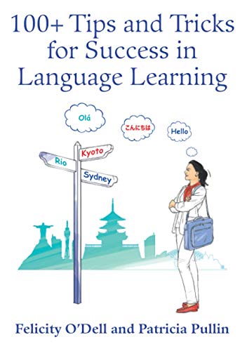 100+ Tips and Tricks for Success in Language Learning von O'Dell & Pullin