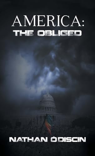 America: The Obliged von Archway Publishing