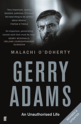 Gerry Adams: An Unauthorised Life von Faber & Faber