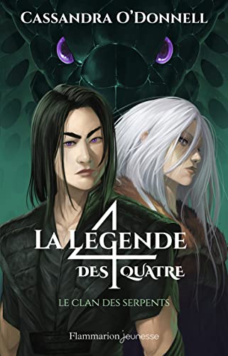 La légende des quatre: Le clan des serpents (3)