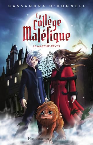 Le collège maléfique: Le marche-rêves (Prix découverte) (1)