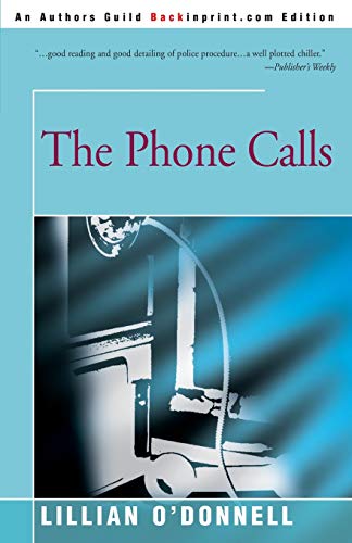 The Phone Calls von iUniverse