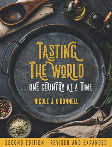Tasting the World... One Country at a Time: 192 Countries, 192 Meals von Independently published