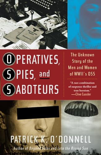Operatives, Spies, and Saboteurs: The Unknown Story of the Men and Women of World War II's OSS von Free Press