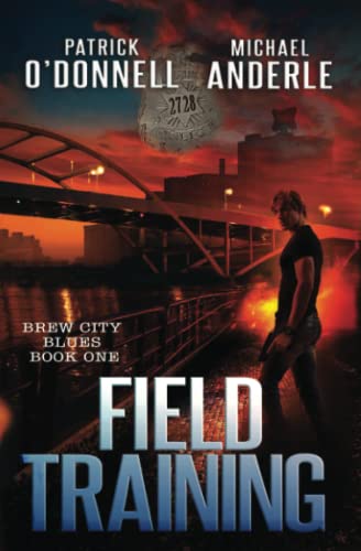 Field Training (Brew City Blues, Band 1) von Marlowe and Vane