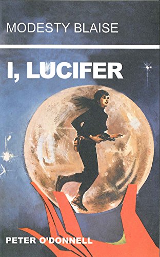 I, Lucifer: (Modesty Blaise) (Modesty Blaise series)