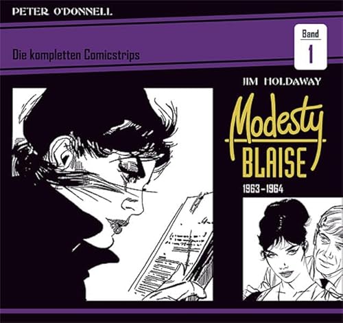 Modesty Blaise: Die kompletten Comicstrips / Band 1 1963 - 1964 von Bocola Verlag
