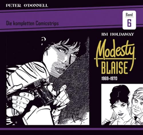 Modesty Blaise: Die kompletten Comicstrips / Band 6 1969 - 1970 von Bocola Verlag