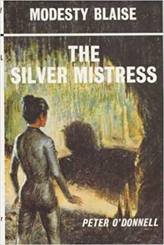 The Silver Mistress: (Modesty Blaise) von Souvenir Press
