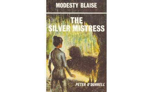 The Silver Mistress: (Modesty Blaise)