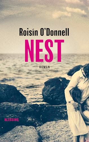 Nest: Roman von Karl Blessing Verlag
