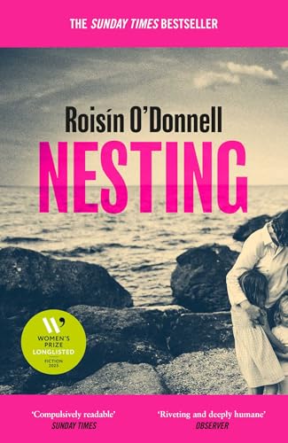 Nesting: Longlisted for the Women's Prize for Fiction 2025 von Simon + Schuster UK