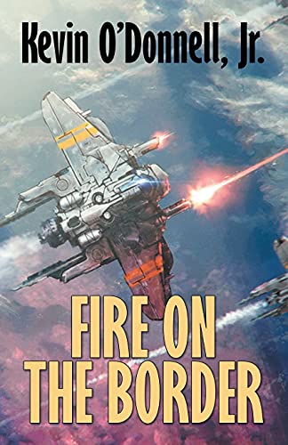 Fire on the Border von WordFire Press LLC