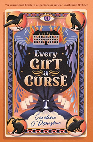 Every Gift a Curse (All Our Hidden Gifts, 3)