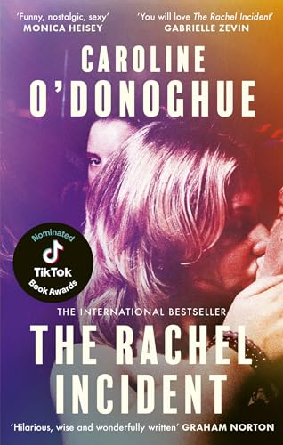 The Rachel Incident: The hilarious international bestseller about unexpected love, nominated for a TikTok Book Award von Virago