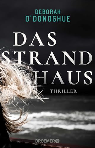 Das Strandhaus: Thriller von Droemer HC