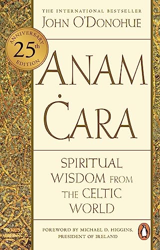 Anam Cara: Spiritual Wisdom from the Celtic World von Penguin