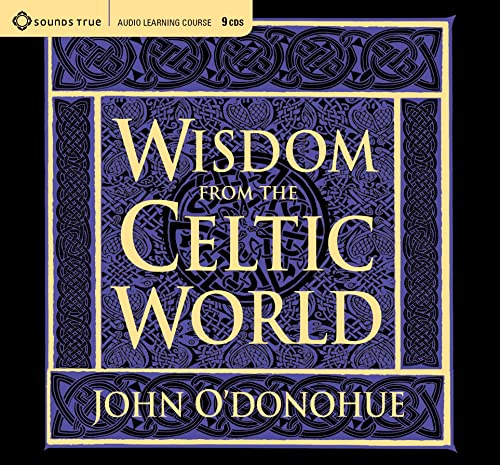 Wisdom from the Celtic World: A Gift-Boxed Trilogy of Celtic Wisdom