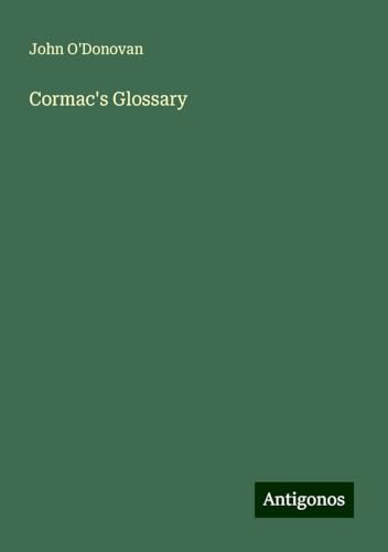 Cormac's Glossary von Antigonos Verlag