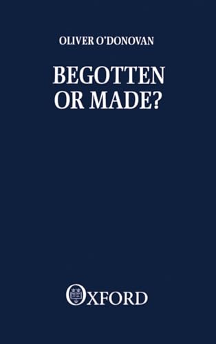 Begotten or Made?: Human Procreation and Medical Technique