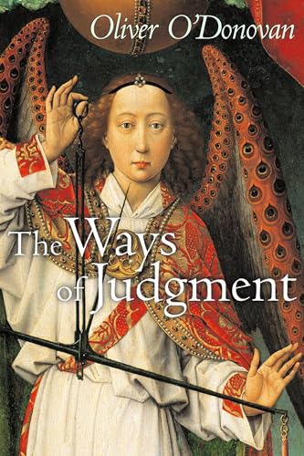 The Ways of Judgment: The Bampton Lectures, 2003 von William B. Eerdmans Publishing Company