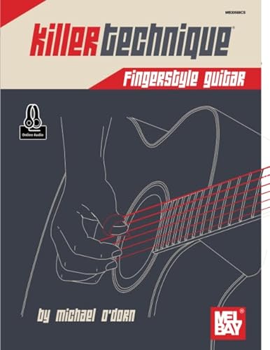 Killer Technique: Fingerstyle Guitar von Mel Bay Publications, Inc.