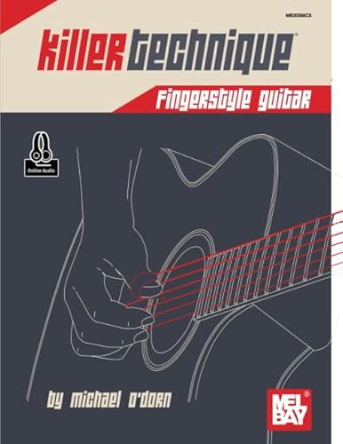 Killer Technique: Fingerstyle Guitar