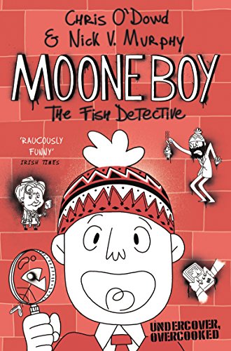 Moone Boy 2: The Fish Detective von Macmillan Children