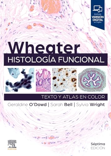 Wheater. Histología funcional: Texto y Atlas en color