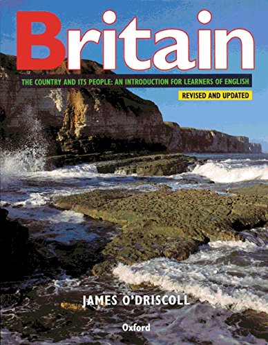 Britain - Understand the Country and its People - First Edition: Student's Book von Oxford Univ. Press (OELT)