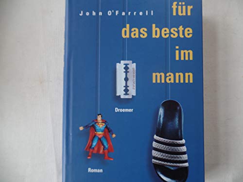 Für das Beste im Mann