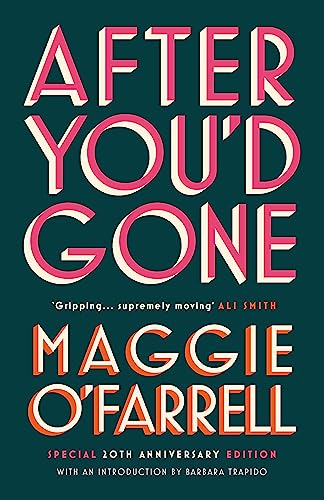 After You'd Gone: Maggie O'Farrell