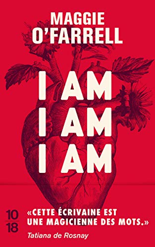 I am, I am, I am: Dix-sept rencontres avec la mort von 10 X 18